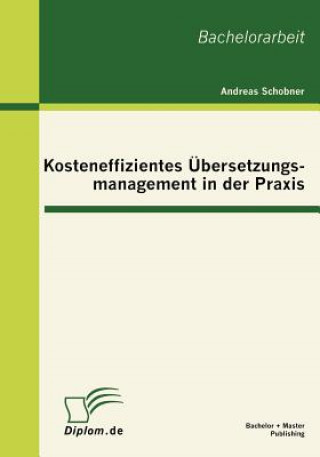 Carte Kosteneffizientes UEbersetzungsmanagement in der Praxis Andreas Schobner