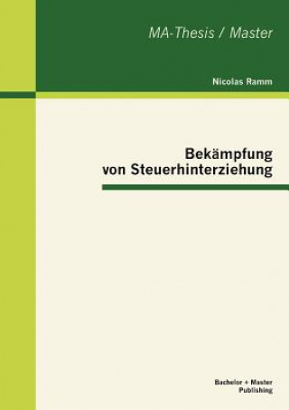 Könyv Bekampfung von Steuerhinterziehung Nicolas Ramm