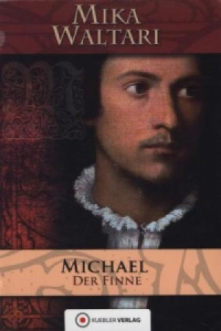 Kniha Michael der Finne Mika Waltari