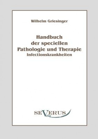 Książka Handbuch der speciellen Pathologie und Therapie Wilhelm Griesinger