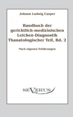 Livre Handbuch der gerichtlich-medizinischen Leichen-Diagnostik Johann L. Casper