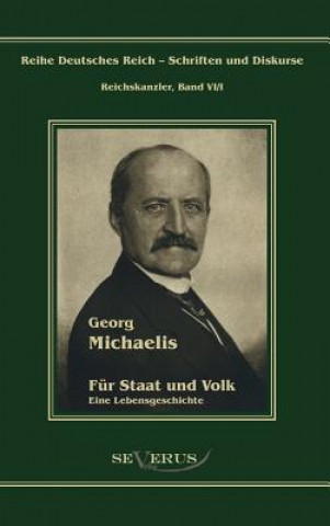 Книга Georg Michaelis - Fur Staat und Volk Georg Michaelis