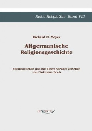 Carte Altgermanische Religionsgeschichte Richard M. Meyer