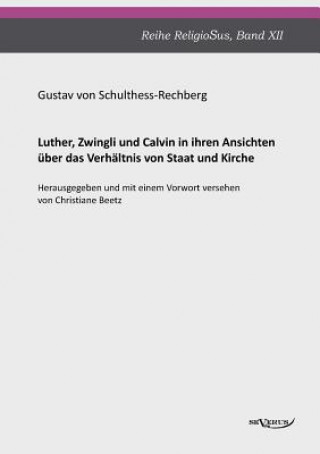 Kniha Luther, Zwingli und Calvin Gustav von Schulthess-Rechberg