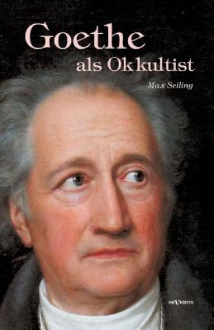 Carte Goethe als Okkultist Max Seiling