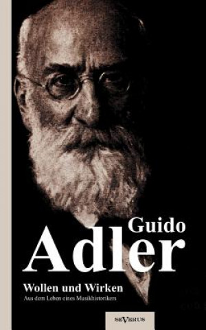 Book Wollen und Wirken Guido Adler