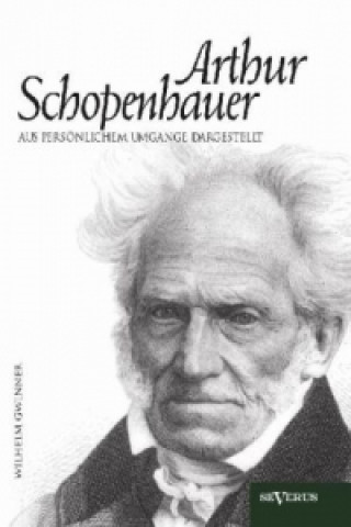 Carte Arthur Schopenhauer aus persönlichem Umgange dargestellt Wilhelm Gwinner