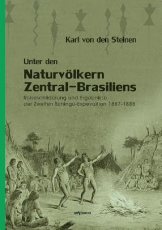 Carte Unter den Naturvoelkern Zentral-Brasiliens Karl von den Steinen