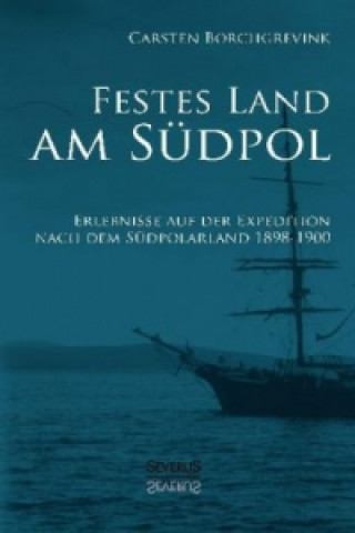 Kniha Festes Land am Südpol Carsten Borchgrevink