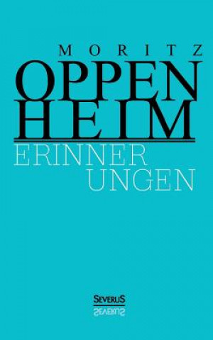 Livre Erinnerungen Moritz Oppenheim