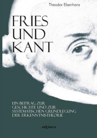 Kniha Fries und Kant Theodor Elsenhans