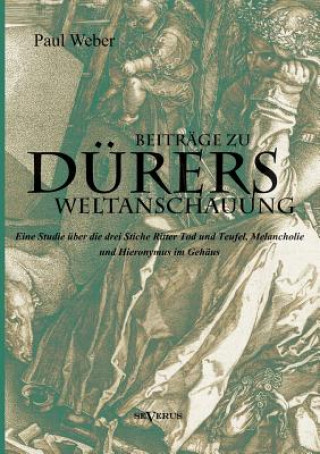 Kniha Beitrage zu Durers Weltanschauung Paul Weber