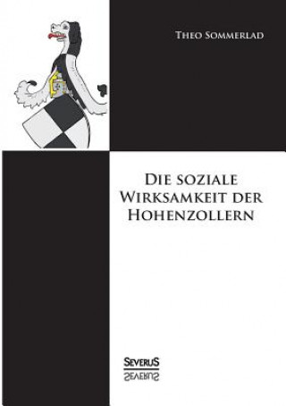 Kniha soziale Wirksamkeit der Hohenzollern Theo Sommerlad