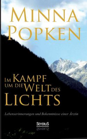 Livre Im Kampf um die Welt des Lichts Minna Popken