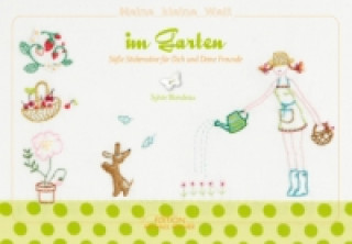 Könyv Sticken - Meine kleine Welt im Garten - Das Stickbuch Sylvie Blondeau