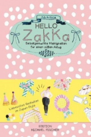 Książka Hello Zakka Ebony Bizys