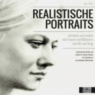 Book Realistische Porträts zeichnen und malen Igor Oster