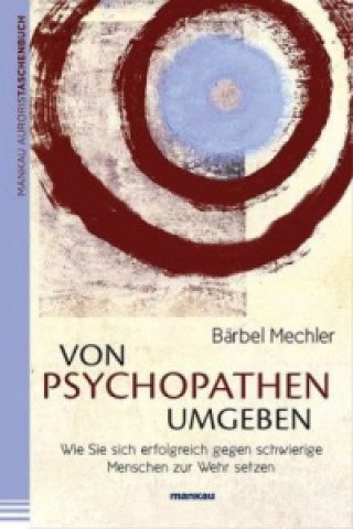 Carte Von Psychopathen umgeben Bärbel Mechler