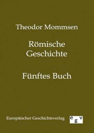 Kniha Roemische Geschichte Theodor Mommsen