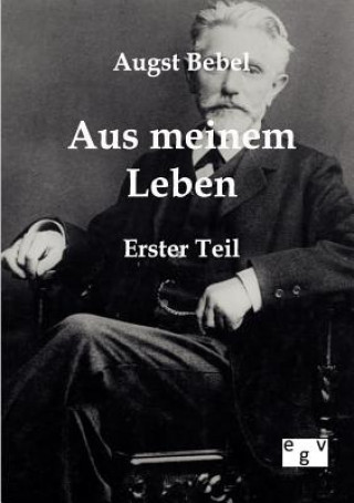 Книга Aus meinem Leben August Bebel