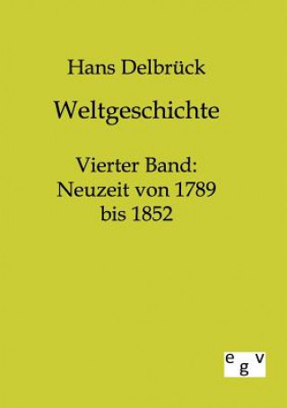 Kniha Weltgeschichte Hans Delbrück