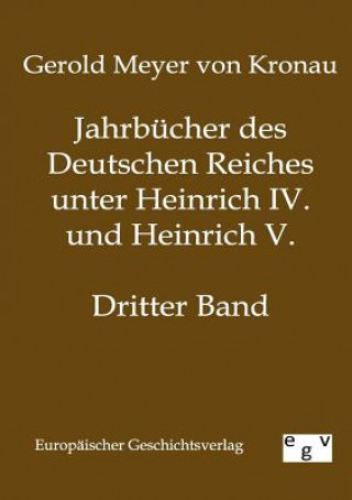 Book Jahrbucher des Deutschen Reiches unter Heinrich IV. und Heinrich V. Gerold Meyer von Knonau