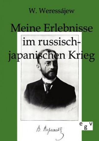 Kniha Meine Erlebnisse im russisch-japanischen Krieg W. Weressajew