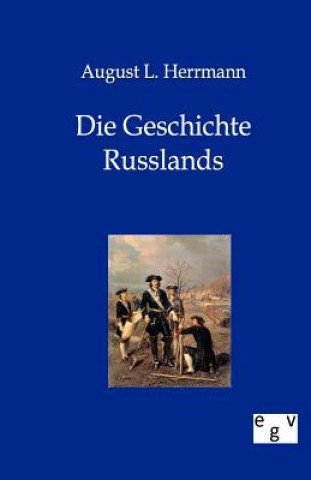 Kniha Geschichte Russlands August L. Herrmann