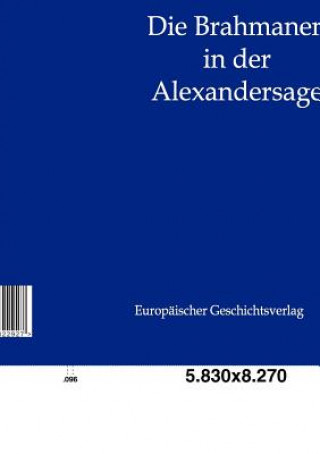 Kniha Brahmanen in Der Alexandersage Heinrich Becker