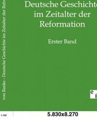 Carte Deutsche Geschichte im Zeitalter der Reformation Leopold Von Ranke