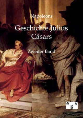 Kniha Geschichte Julius Casars Napoleon III