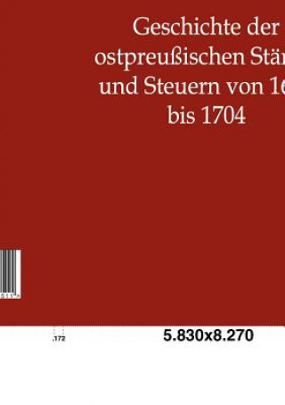 Carte Geschichte der ostpreussischen Stande und Steuern von 1688 bis 1704 Robert Bergmann