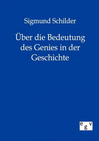 Książka UEber die Bedeutung des Genies in der Geschichte Sigmund Schilder