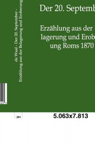 Kniha 20. September - Erzahlung aus der Belagerung und Eroberung Roms 1870 Anton de Wal