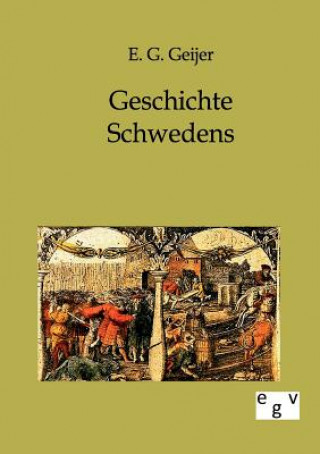 Книга Geschichte Schwedens Erik G. Geijer