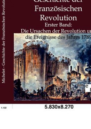 Könyv Geschichte der Franzoesischen Revolution Jules Michelet