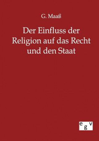 Carte Einfluss der Religion auf das Recht und den Staat G. Maaß