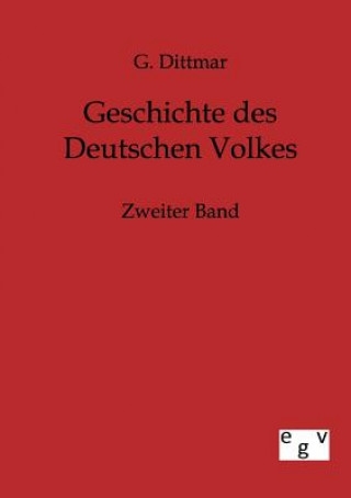 Книга Geschichte des Deutschen Volkes G. Dittmar