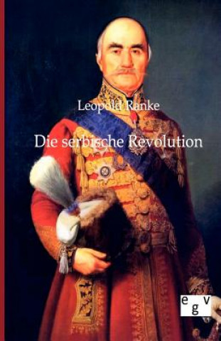 Książka serbische Revolution Leopold von Ranke