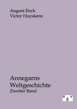 Book Annegarns Weltgeschichte August Enck