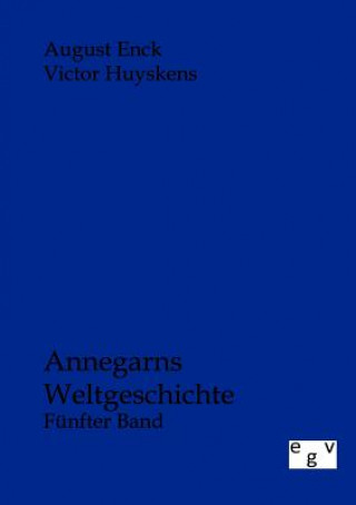 Książka Annegarns Weltgeschichte August Enck