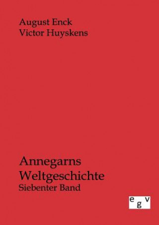 Buch Annegarns Weltgeschichte August Enck