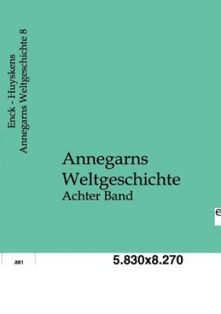 Книга Annegarns Weltgeschichte August Enck