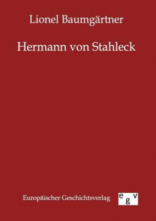 Buch Hermann von Stahleck Lionel Baumgärtner