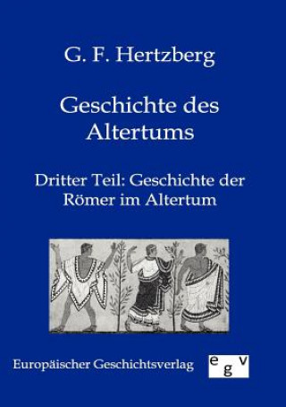 Kniha Geschichte des Altertums Gustav Fr. Hertzberg