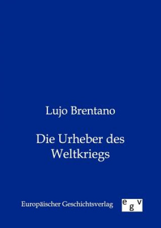 Carte Urheber Des Weltkriegs Lujo Brentano