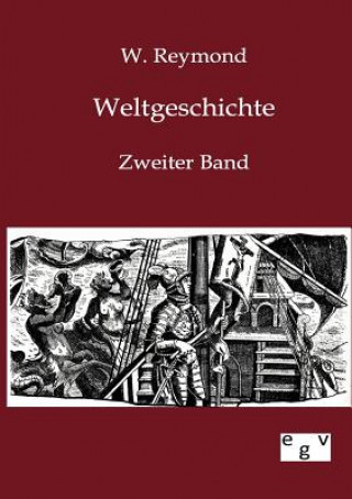 Kniha Weltgeschichte W. Reymond