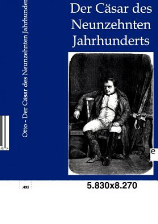 Livre Casar des Neunzehnten Jahrhunderts Franz Otto