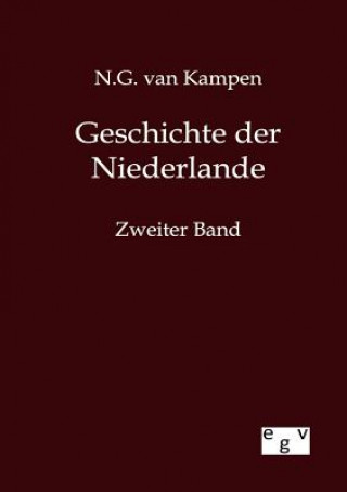 Kniha Geschichte der Niederlande N. G. van Kampen