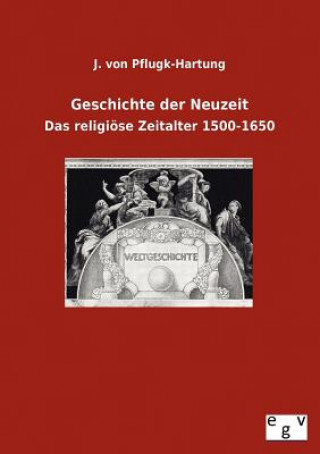 Livre Geschichte der Neuzeit Julius von Pflugk-Harttung